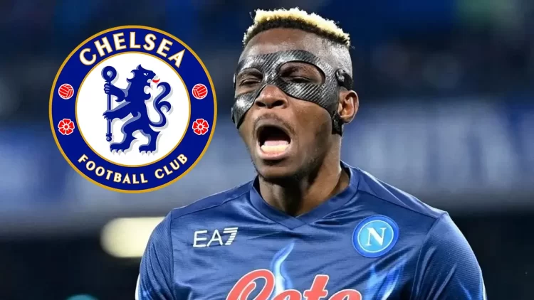 Transfer: Chelsea not giving up in race for Osimhen despite Napoli-PSG agreements