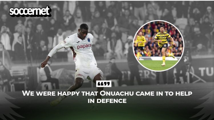 We’re happy Onuachu stepped in as a defender vs Göztepe – Ex-Watford forward