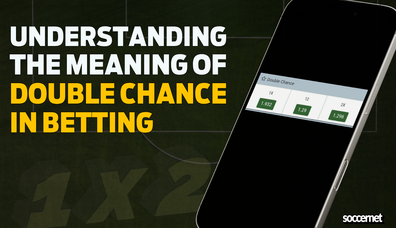 Understanding the Meaning of Double Chance in Betting