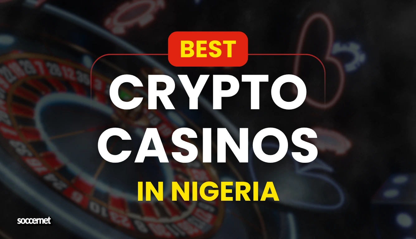 Best Crypto Casino in Nigeria: Bitcoin & Other Decentralised Platforms