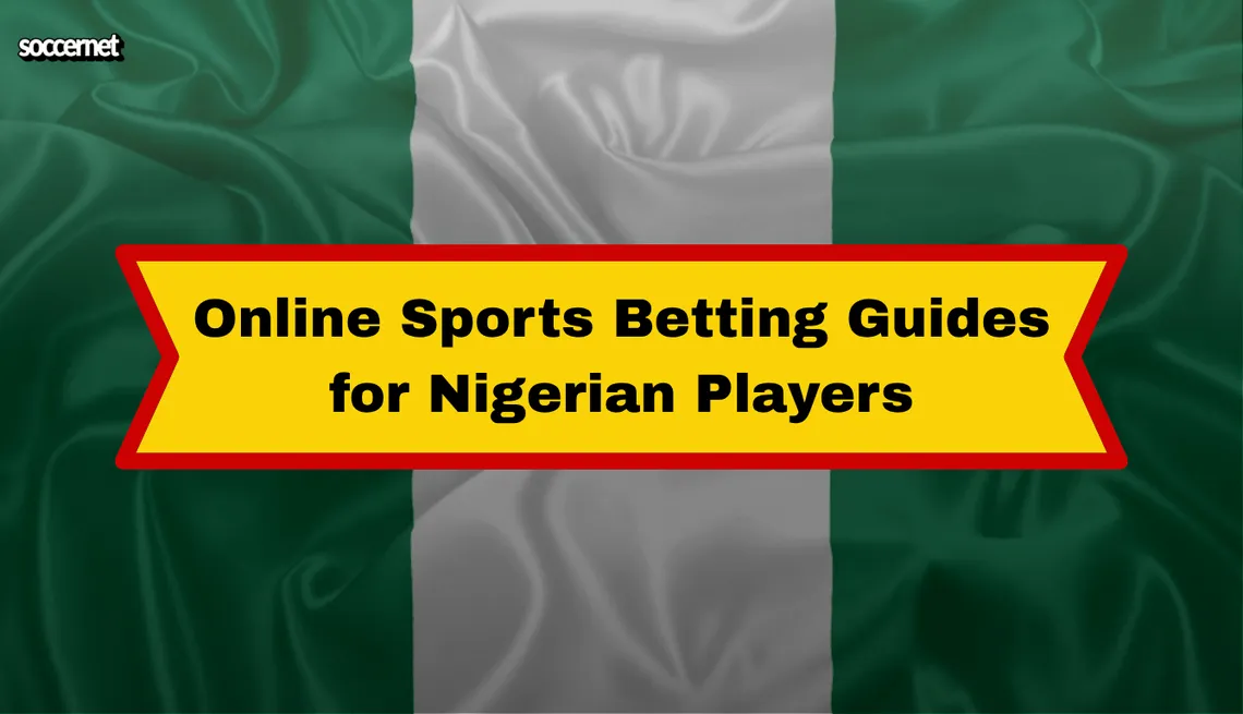 Online Sports Betting Guides for Nigerian Players