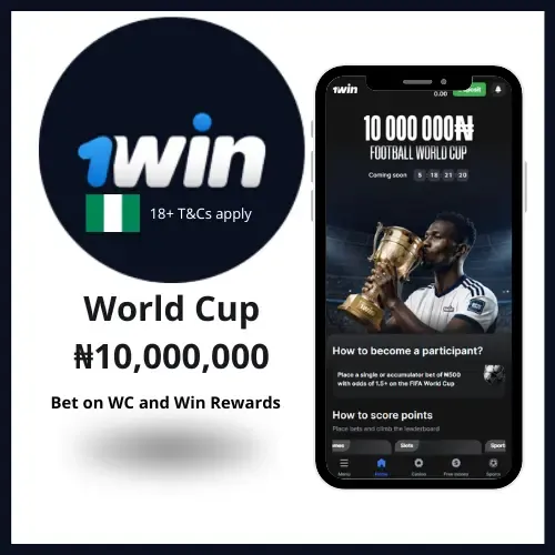 1Win World Cup 2026 promotion ladderboard with up to ₦10,000,000 rewards in cash.