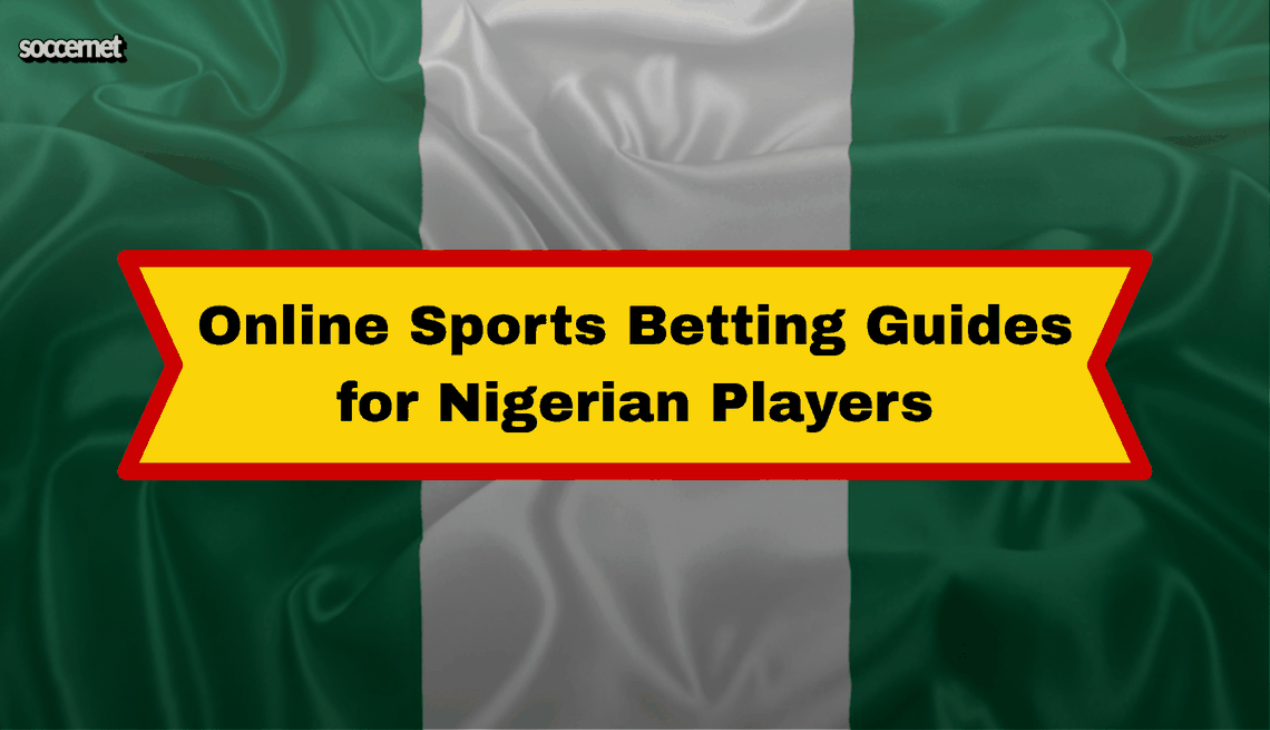 Online Sports Betting Guides for Nigerian Players