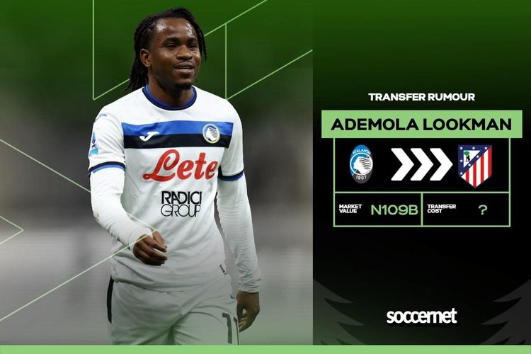 Ademola Lookman to Atletico Madrid: Why Spanish giants are the least favourite to land Super Eagles star