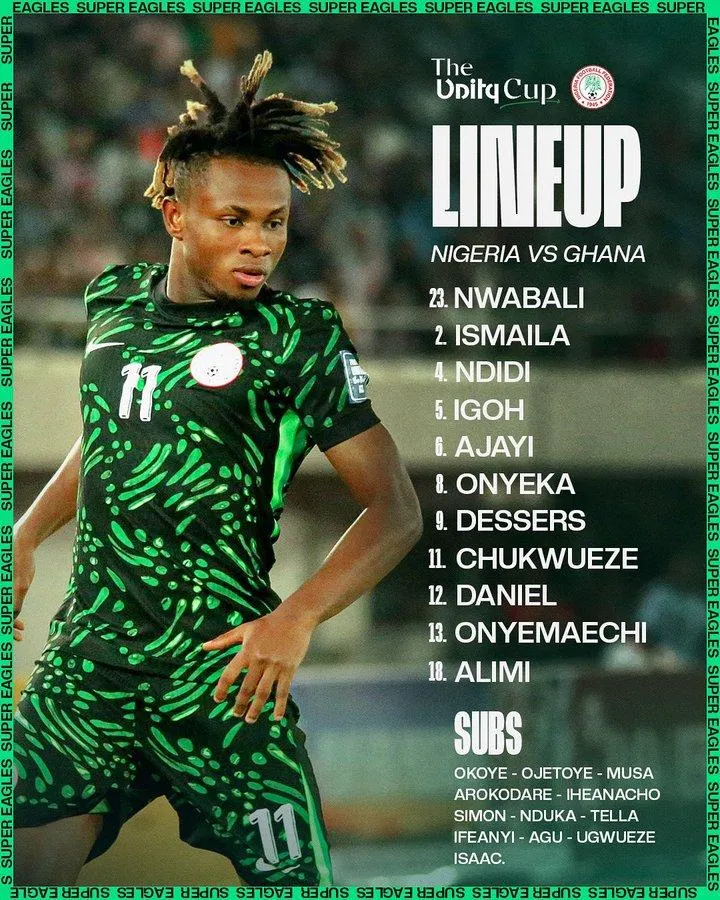 2025 Unity Cup: Nigeria vs Ghana lineup- 3 NPFL stars in, Ahmed Musa benched