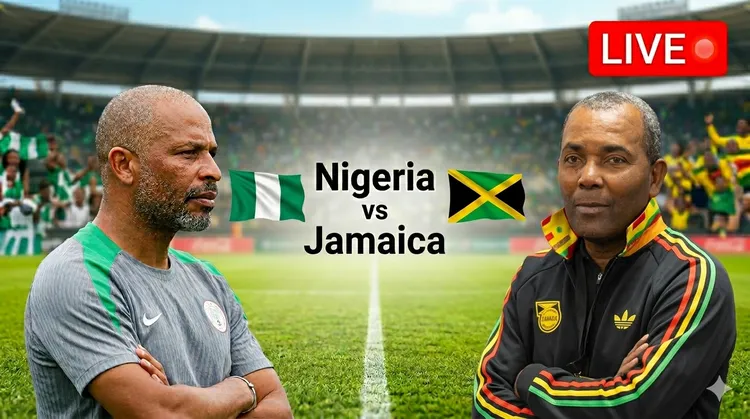 Live: Nigeria vs Jamaica – Follow scores as Super Eagles chase Unity Cup glory