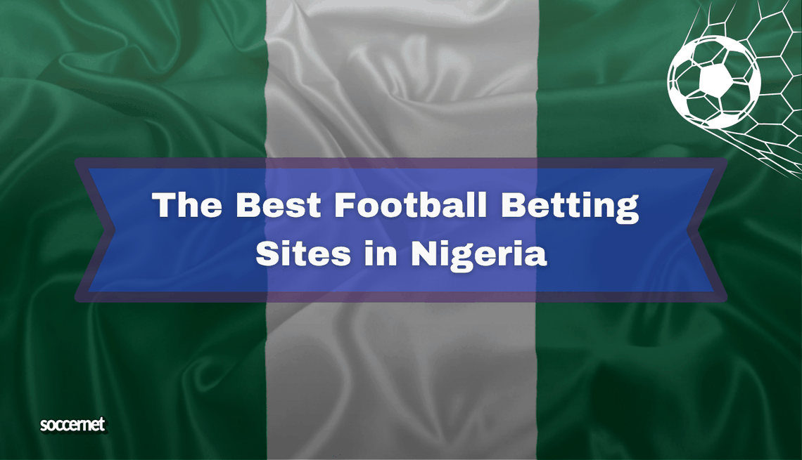 Best Football Betting Sites in Nigeria