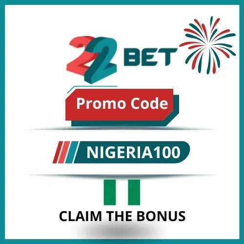 22bet promo code NIGERIA100