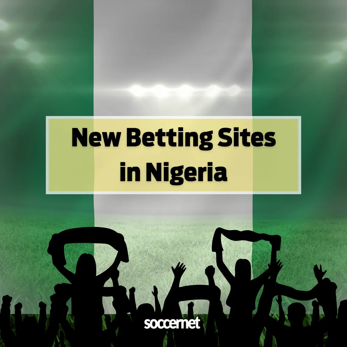 New Betting Sites in 2026: Freshest Bookmakers in Nigeria